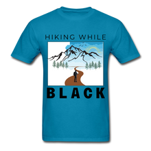 Load image into Gallery viewer, Hiking While Black Unisex T-Shirt, Hiker & Mountains - turquoise