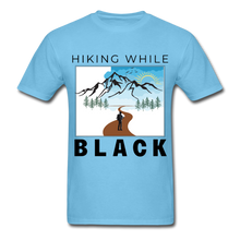 Load image into Gallery viewer, Hiking While Black Unisex T-Shirt, Hiker & Mountains - aquatic blue