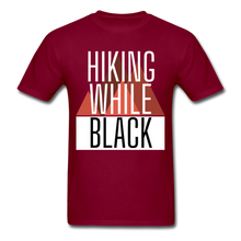 Load image into Gallery viewer, Hiking While Black Unisex T-Shirt, Classic - burgundy