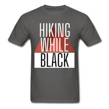 Load image into Gallery viewer, Hiking While Black Unisex T-Shirt, Classic - charcoal