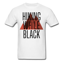 Load image into Gallery viewer, Hiking While Black Unisex T-Shirt, Classic - white