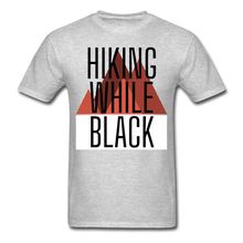 Load image into Gallery viewer, Hiking While Black Unisex T-Shirt, Classic - heather gray