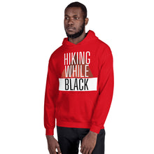 Load image into Gallery viewer, Hiking While Black Unisex Hoodie