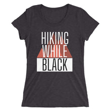 Load image into Gallery viewer, Hiking While Black, Ladies' short sleeve t-shirt