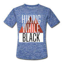 Load image into Gallery viewer, Hiking While Black Men’s Moisture Wicking Performance T-Shirt - heather blue
