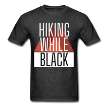 Load image into Gallery viewer, Hiking While Black Unisex T-Shirt, Classic - heather black
