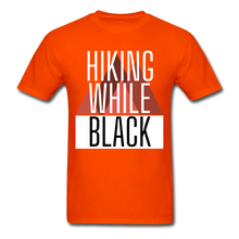 Load image into Gallery viewer, Hiking While Black Unisex T-Shirt, Classic - orange
