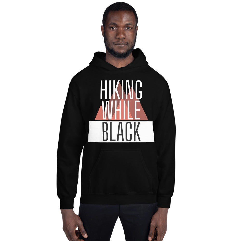 Hiking While Black Unisex Hoodie