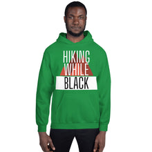 Load image into Gallery viewer, Hiking While Black Unisex Hoodie
