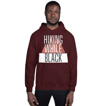 Load image into Gallery viewer, Hiking While Black Unisex Hoodie
