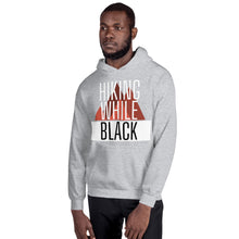 Load image into Gallery viewer, Hiking While Black Unisex Hoodie
