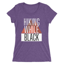 Load image into Gallery viewer, Hiking While Black, Ladies&#39; short sleeve t-shirt
