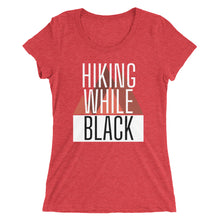 Load image into Gallery viewer, Hiking While Black, Ladies&#39; short sleeve t-shirt
